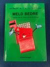 Blakset/Lund Madsen: Meld Bedre